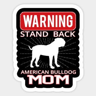 American Bulldog funny gift Shirt Sticker